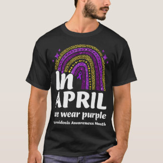 Sarcoidosis Awareness Mon April we wear purple rai T-Shirt