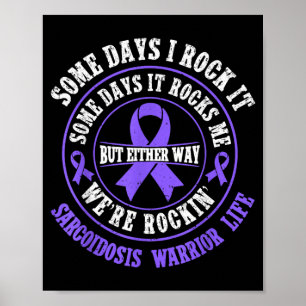 Sarcoidosis Awareness SARC Warrior Poster