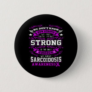 Sarcoidosis Awareness T Shirt For Women_men 6 Cm Round Badge
