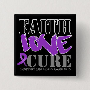 Sarcoidosis Faith Love Cure 15 Cm Square Badge