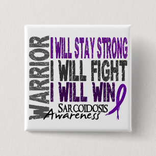 Sarcoidosis Warrior 15 Cm Square Badge