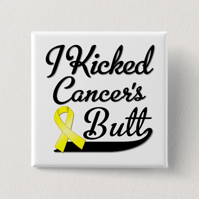 Sarcoma Cancer I Kicked Butt 15 Cm Square Badge (Front)