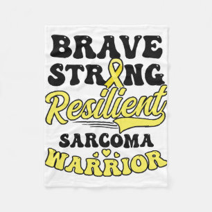 Sarcoma Cancer Shirt Brave Strong Resilient Fleece Blanket