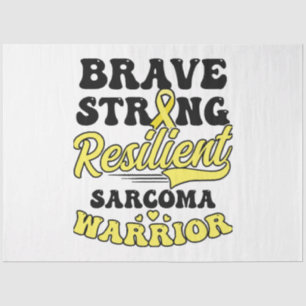 Sarcoma Cancer Shirt  Brave Strong Resilient  Tissue Paper