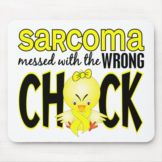 Sarcoma Messed With The Wrong Chick Mouse Pad (Front)