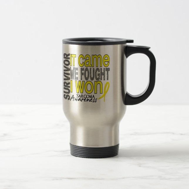 Sarcoma Survivor It Came We Fought I Won Travel Mug (Right)