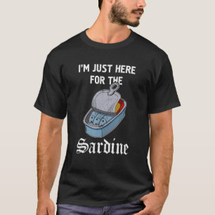 Sardine Anchovies Fish Dishes Canned Fish Cuisine  T-Shirt