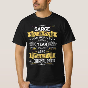 SARGE A Legend Was Born in Year T-Shirt