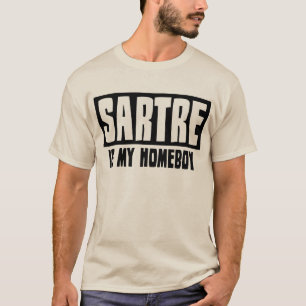 Sartre is my Homeboy T-Shirt