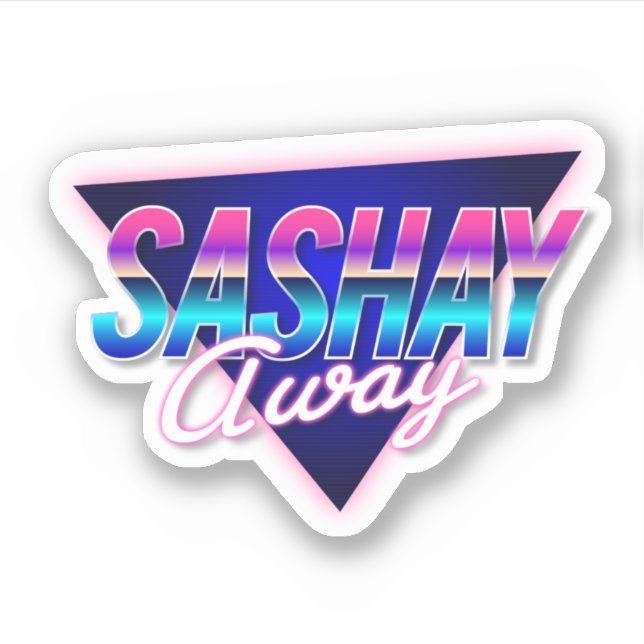 Sashay Away (Front)