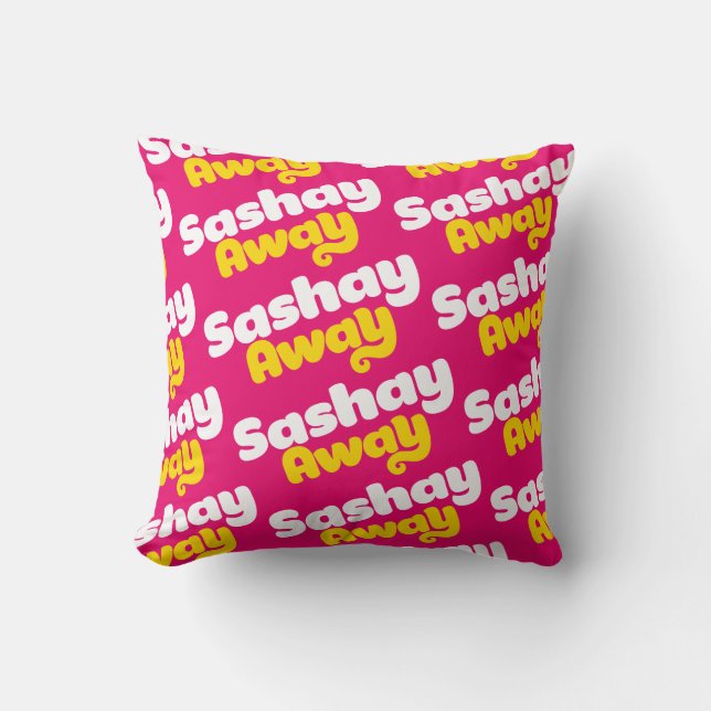 Sashay Away. Cushion (Front)