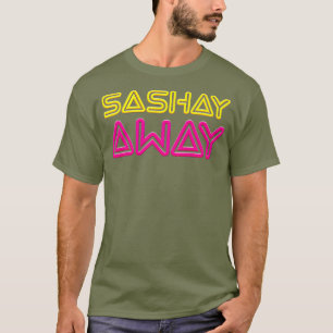 Sashay Away - Funny Drag Queen Premium T-Shirt
