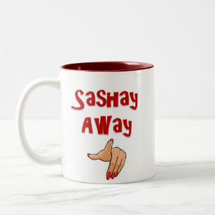 Sashay Away Two-Tone Coffee Mug