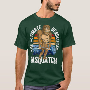 Sasquatch Big Foot Deadlifting Weightlifting Gym T-Shirt
