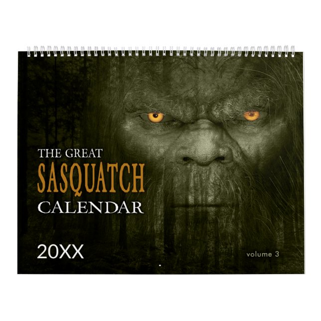 SASQUATCH BIGFOOT CALENDAR - VOLUME 3 (Cover)