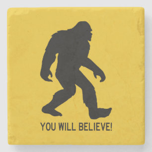 Sasquatch (Bigfoot) You Will Believe! Stone Coaster
