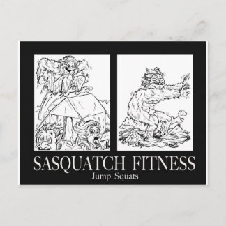 Sasquatch Fitness Series Pic #1 JUMP SQUATS Postcard