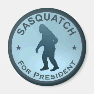 Sasquatch For President Magnet