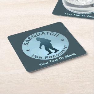 Sasquatch For President Square Paper Coaster