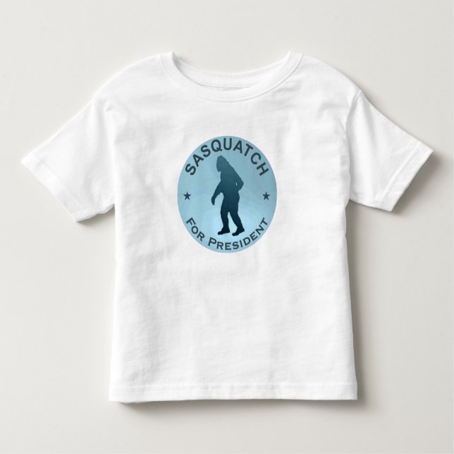 Sasquatch For President Toddler T-Shirt (Front)