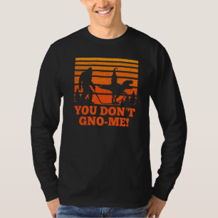 Sasquatch walking T-rex carrying a Gnome You Don't T-Shirt