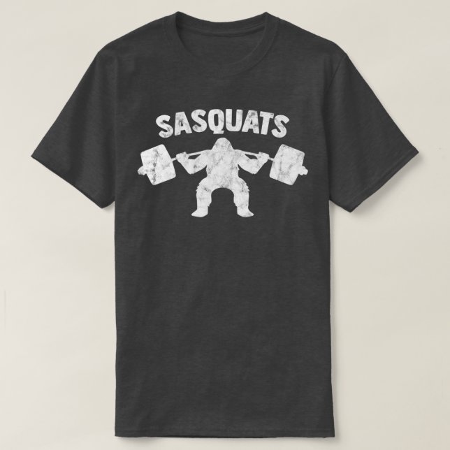 Sasquats Bigfoot Powerlifting Sasquatch Squat Gym T-Shirt (Design Front)