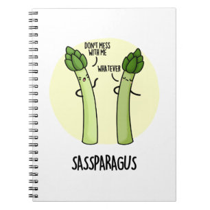 Sassparagus Funny Asparagus Vegetable Pun  Notebook