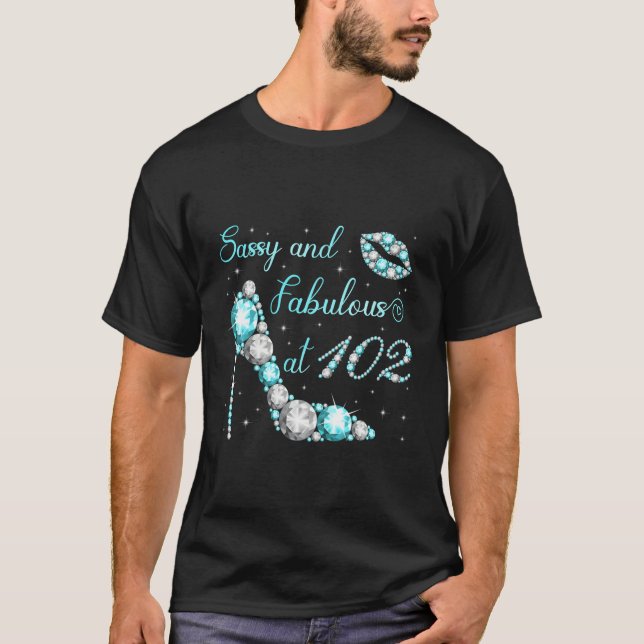 Sassy And Fabulous At 102 High Heel 102Nd T-Shirt (Front)