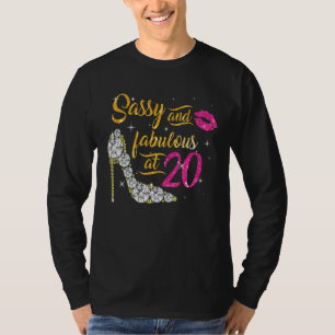 Sassy And Fabulous At 20 Years Old 20th Birthday S T-Shirt