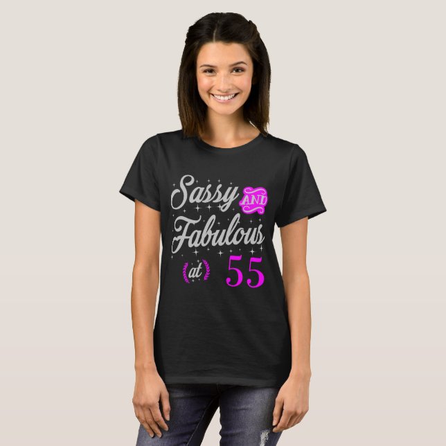 SASSY AND FABULOUS AT 55 T-Shirt (Front Full)