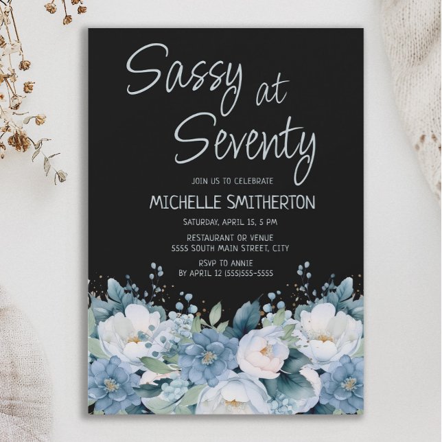 Sassy at 70 Dusty Blue White Floral Black Birthday Invitation (Dusty blue and white floral on black "Sassy at 70" women's birthday party invitation)