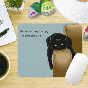 Sassy Black Cat Funny Tired Humour Blue Mouse Pad