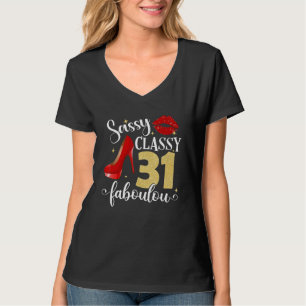 Sassy Classy Fabulous 31st Birthday Women High Hee T-Shirt