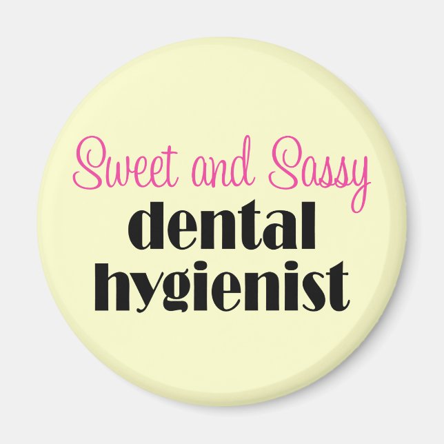 Sassy Dental Hygienist Magnet (Front)
