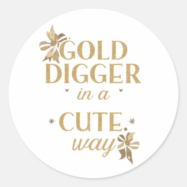 Sassy Gold Typography with Floral Bows Classic Round Sticker (Front)
