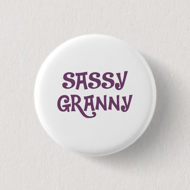 Sassy Granny Grandmother 3 Cm Round Badge (Front)
