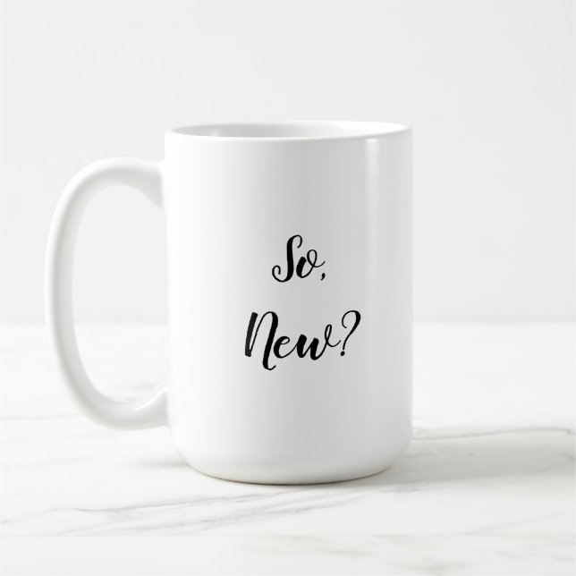 Sassy Greeting Coffee Mug (Left)