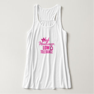 Sassy "High Maintenance Low Tolerance" Singlet