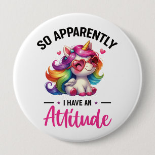 Sassy i have an attitude 10 cm round badge