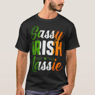 Sassy Irish Lassie Funny Womens Girls St Patricks T-Shirt