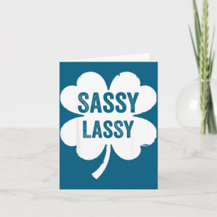 Sassy lassy funny & cute saint patrick's day card