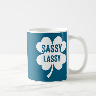 Sassy lassy funny & cute saint patrick's day coffee mug