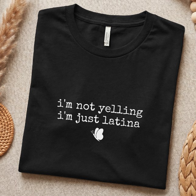 Sassy Latin Heritage Funny Simple T-Shirt (Creator Uploaded)