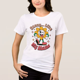 Sassy like My Mama Tri-Blend Shirt