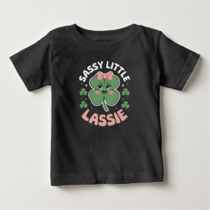 Sassy Little Lassie Funny St Patrick's Day Baby T-Shirt