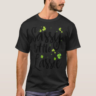 Sassy Little Lassie St. Patrick's Day   T-Shirt