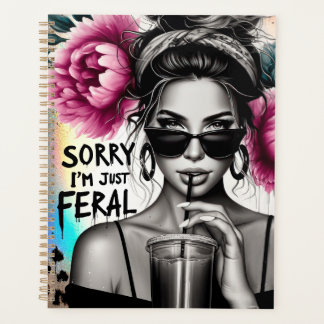 Sassy mode all day everyday woman funny mother planner