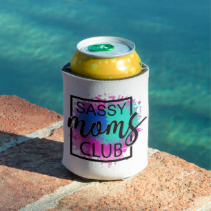 Sassy moms club colourful humourous can cooler