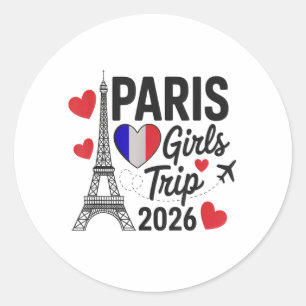 Sassy Paris Girls Trip 2026 Vacation Kids Reunion  Classic Round Sticker