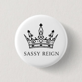 Sassy Reign Tote Bag  3 Cm Round Badge